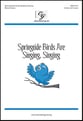 Springtime Birds are Singing, Singing Unison choral sheet music cover